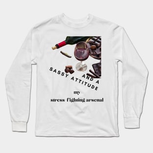 Sassy Stress Buster Long Sleeve T-Shirt